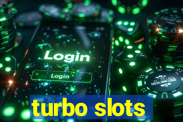 turbo slots